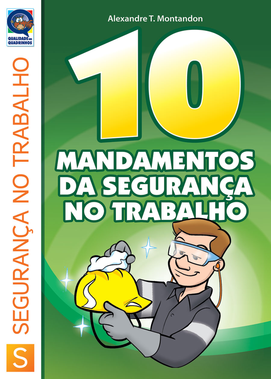 10 MANDAMENTOS DA SEGURANÇA NO TRABALHO