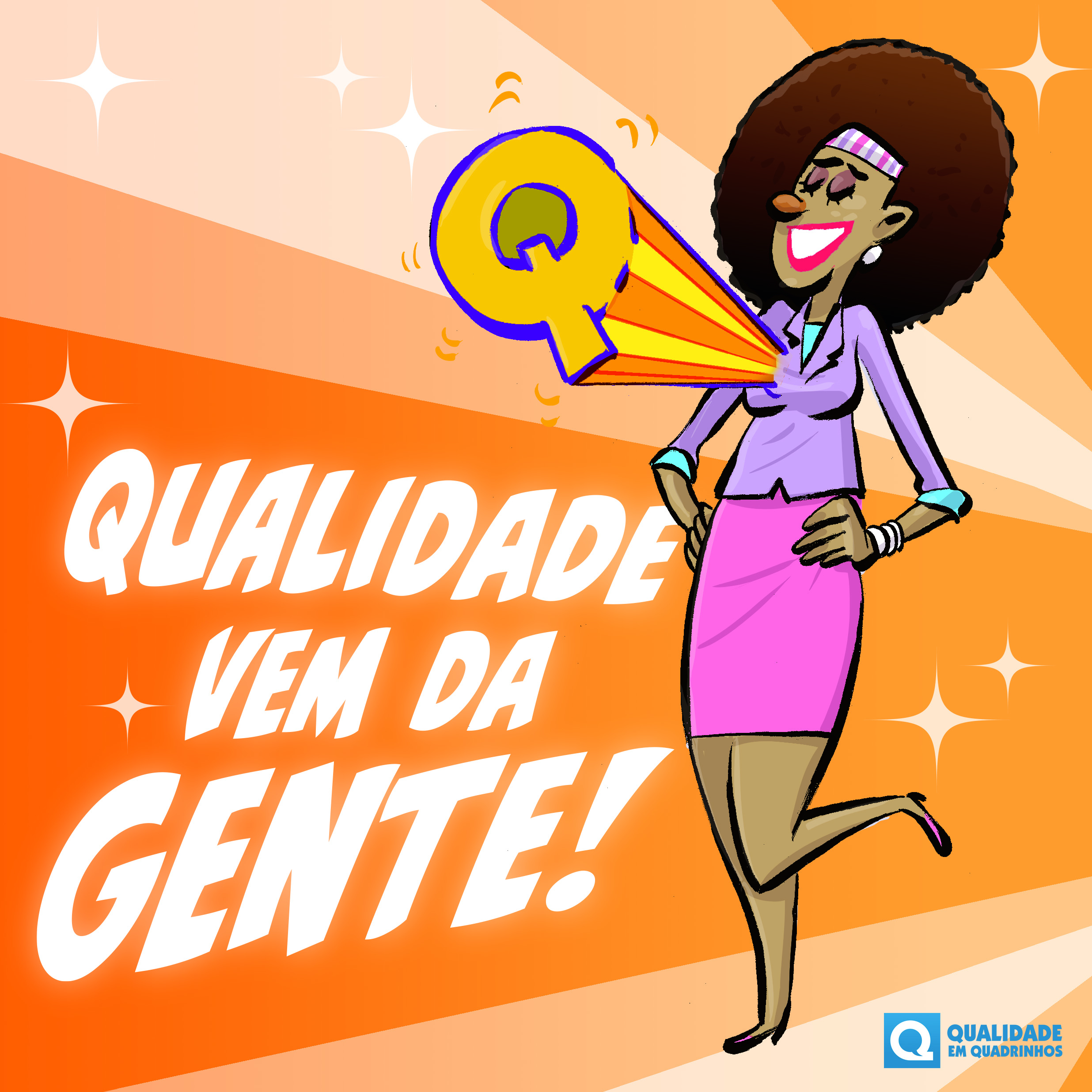 Qualidade vem da gente